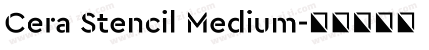 Cera Stencil Medium字体转换